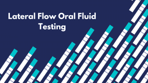 A graphic of several lines with text that reads " oral flow oral fluid testing ".